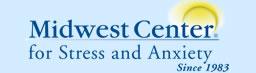 Midwest Center for Stress and Anxiety Since 1983